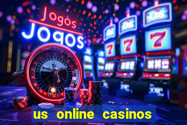 us online casinos real money