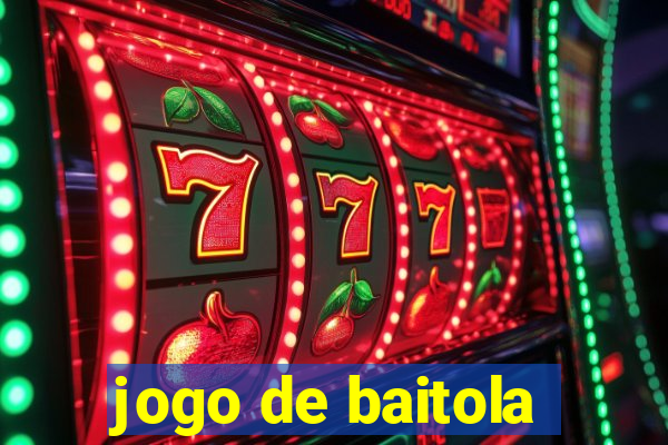 jogo de baitola