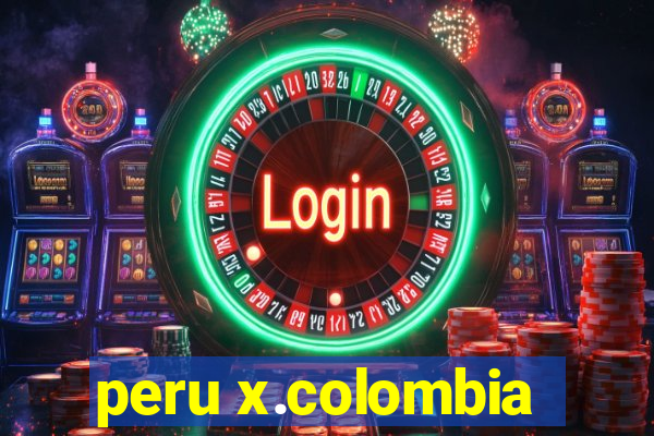 peru x.colombia