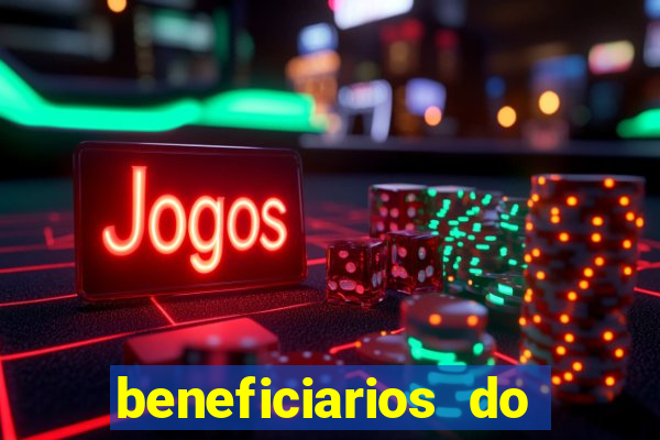 beneficiarios do bolsa familia bet