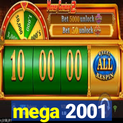 mega 2001