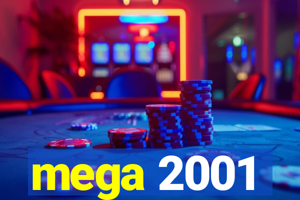 mega 2001