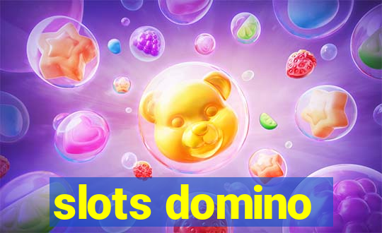 slots domino