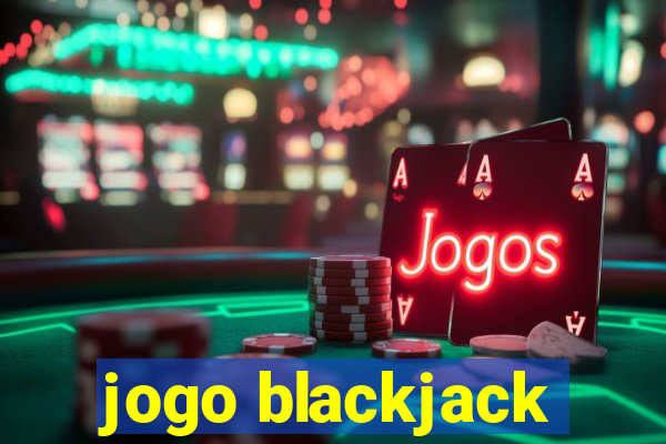 jogo blackjack