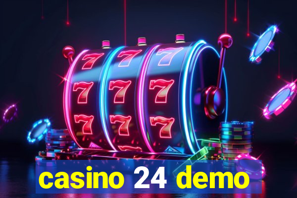 casino 24 demo