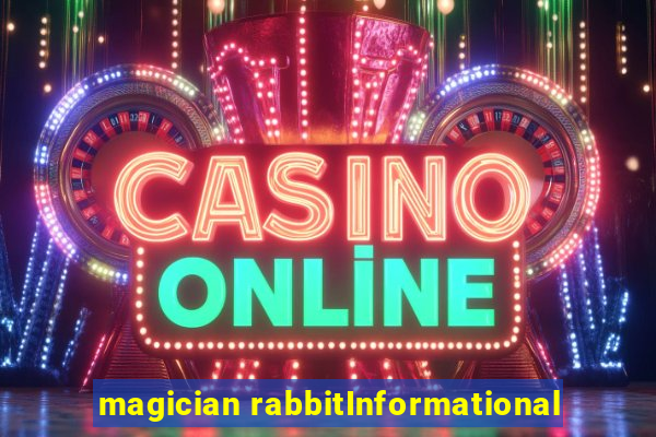 magician rabbitInformational