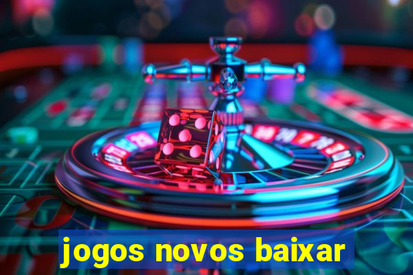 jogos novos baixar