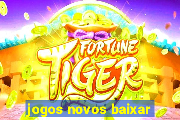 jogos novos baixar