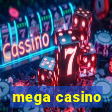 mega casino