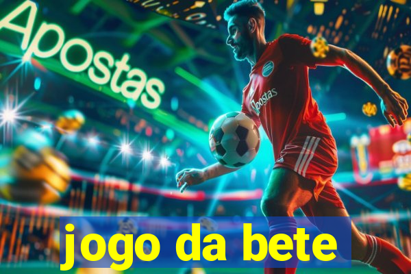 jogo da bete