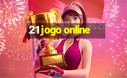 21 jogo online