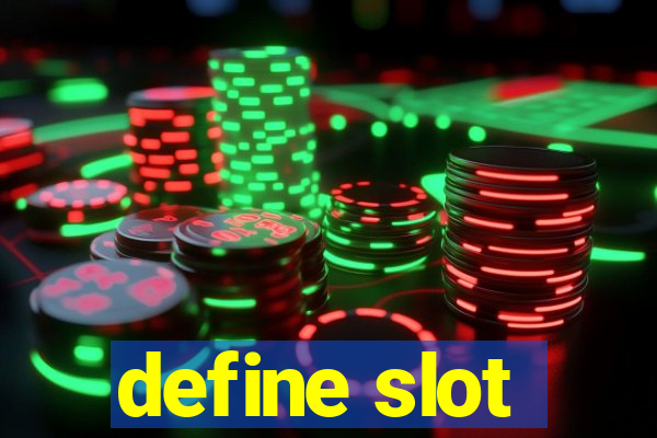 define slot