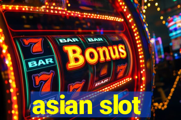 asian slot