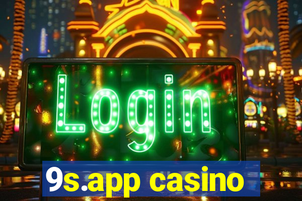 9s.app casino