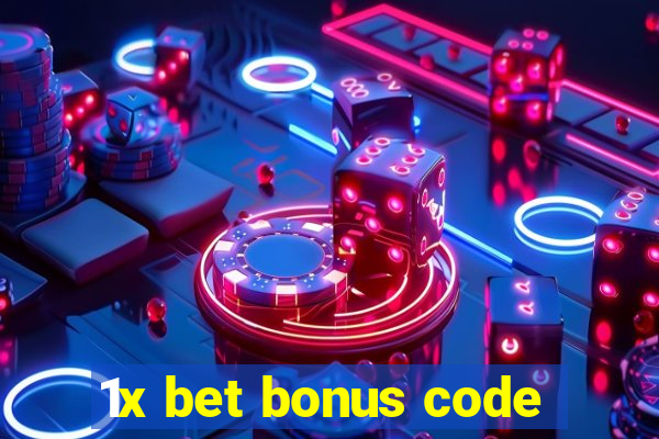 1x bet bonus code