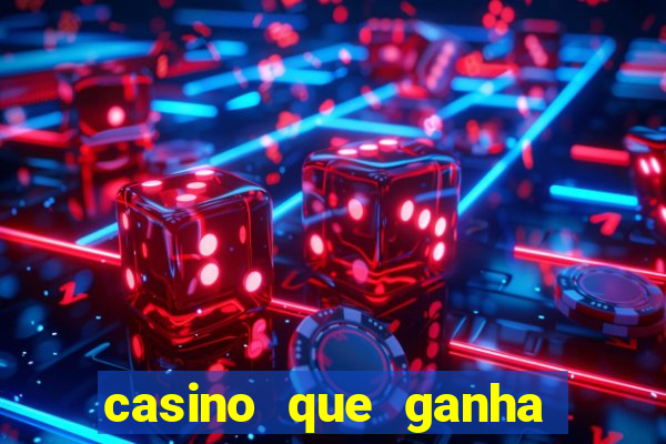 casino que ganha no cadastro