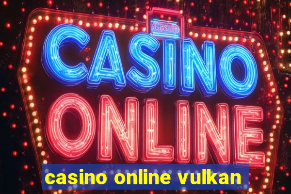 casino online vulkan