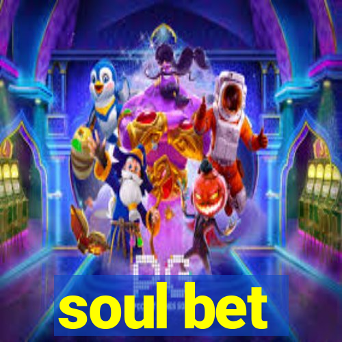 soul bet