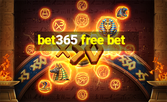 bet365 free bet