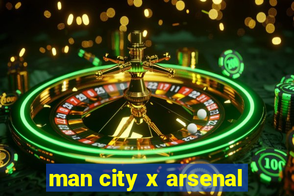 man city x arsenal