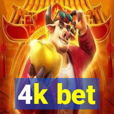 4k bet