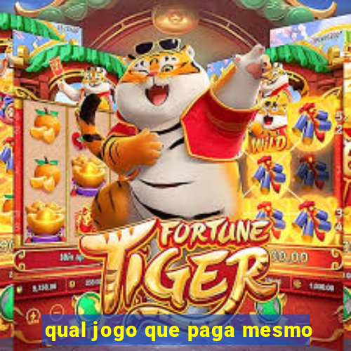 qual jogo que paga mesmo