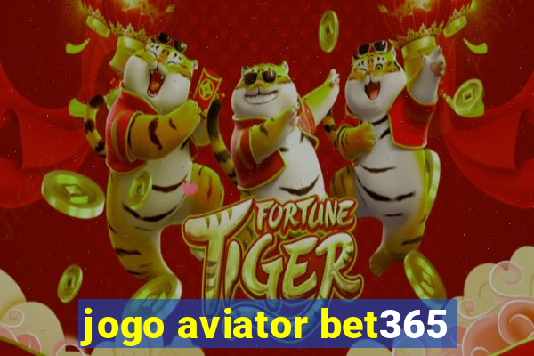 jogo aviator bet365