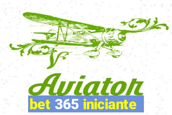 bet 365 iniciante