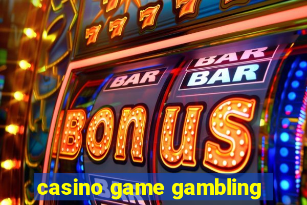 casino game gambling