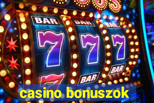 casino bonuszok