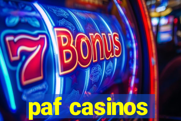 paf casinos