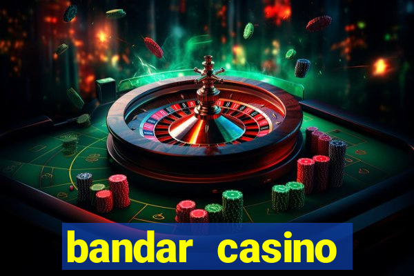 bandar casino baccarat online