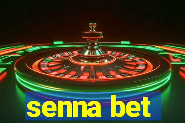 senna bet