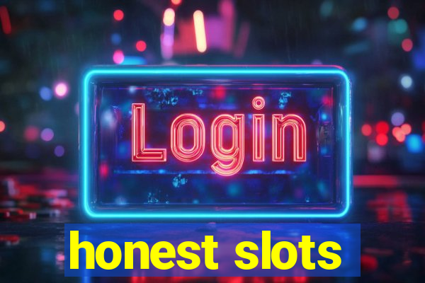 honest slots