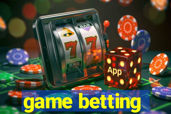 game betting