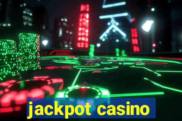 jackpot casino