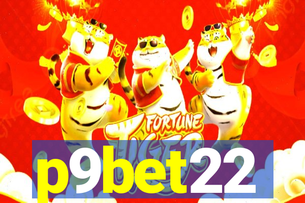 p9bet22