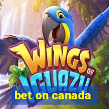 bet on canada