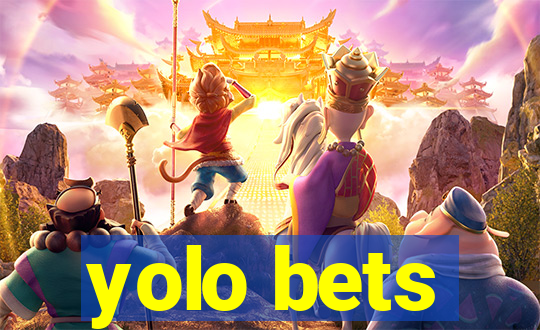 yolo bets