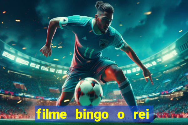 filme bingo o rei das manh?s