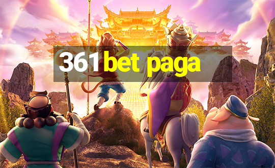 361 bet paga