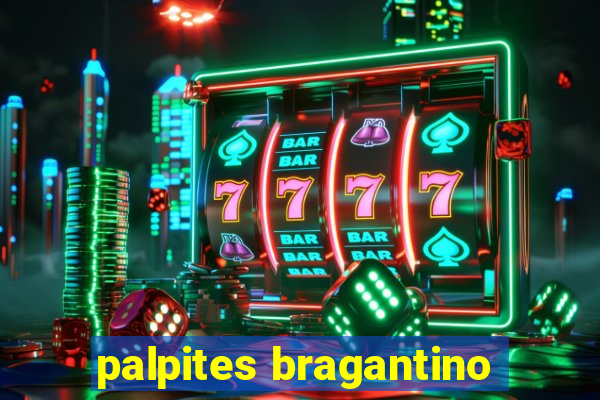 palpites bragantino