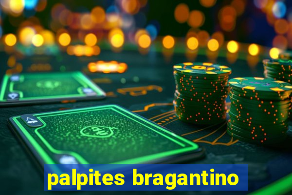 palpites bragantino