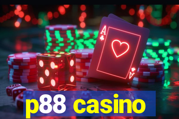 p88 casino