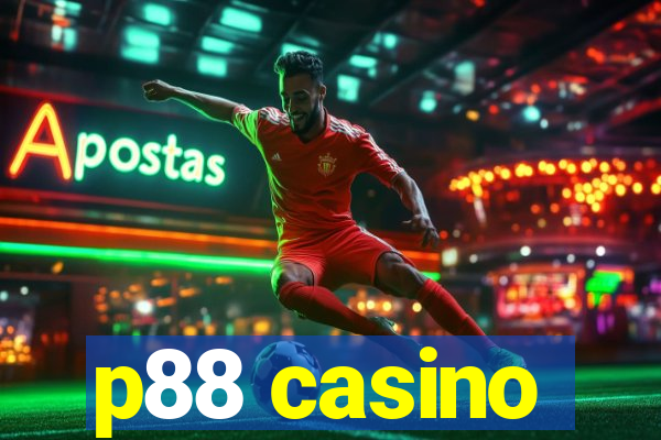 p88 casino