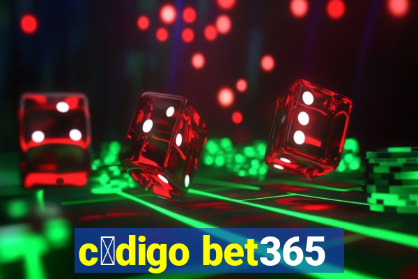 c贸digo bet365