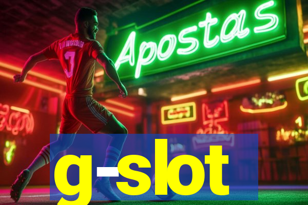 g-slot