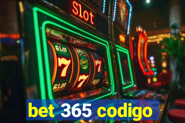 bet 365 codigo