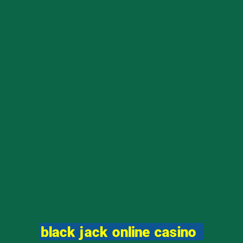 black jack online casino