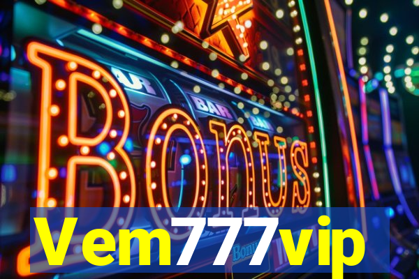 Vem777vip